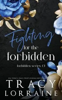 Fighting for the Forbidden - Lorraine Tracy