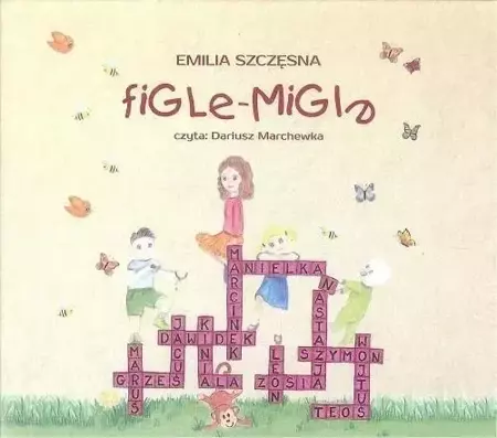 Figle-migle. Audiobook - Emilia Szczęsna