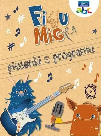 Figu Migu. Piosenki z programu + CD - MTJ