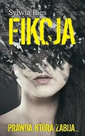 Fikcja - Sylwia Bies