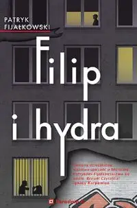 Filip i hydra - Patryk Fijałkowski