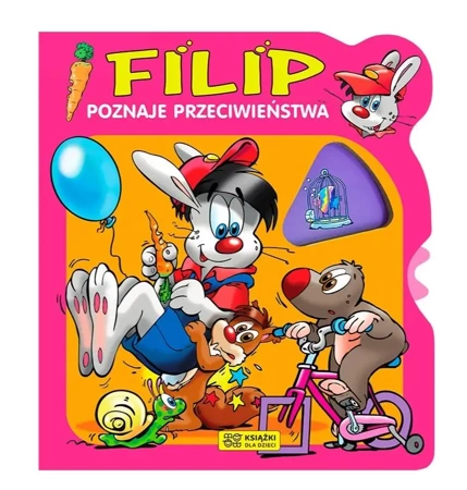 Filip poznaje przeciwieństwa - praca zbiorowa