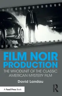 Film Noir Production - David Landau