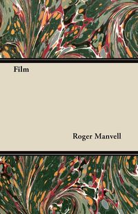 Film - Roger Manvell