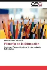 Filosofía de la Educación - Miguel Angel Avila