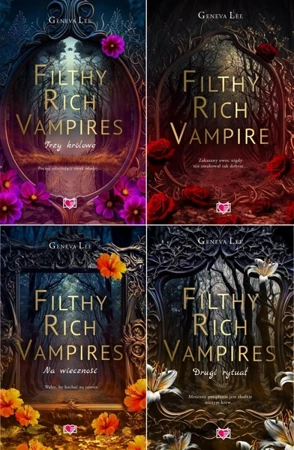 Filthy Rich Vampire 1-4 Drugi rytuał Trzy królowe Na wieczność Geneva Lee - Lee Geneva