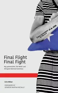 Final Flight Final Fight - Erin Miller