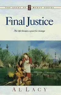 Final Justice - Lacy Al