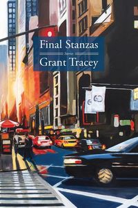 Final Stanzas - Tracey Grant