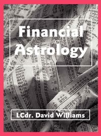 Financial Astrology - Williams David