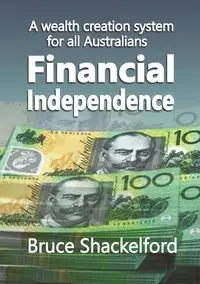 Financial Independence - Bruce Shackelford