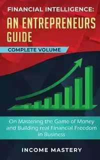 Financial Intelligence - Income Mastery