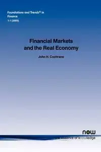 Financial Markets and the Real Economy - John Cochrane