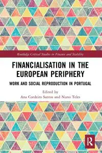 Financialisation in the European Periphery - Cordeiro Santos Ana