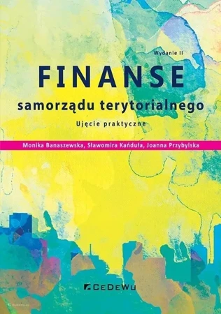 Finanse samorządu terytorialnego - Monika Banaszewska, Sławomira Kańduła, Joanna Prz