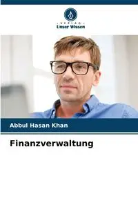 Finanzverwaltung - Khan Abbul Hasan