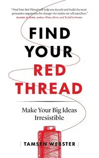 Find Your Red Thread - Webster Tamsen