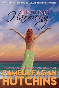 Finding Harmony (Katie #3) - Pamela Hutchins Fagan