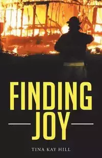 Finding Joy - Tina Kay Hill