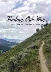 Finding Our Way - E. Jane