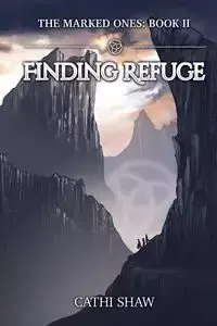 Finding Refuge - Cathi Shaw