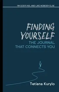 Finding Yourself - Kurylo Tetiana