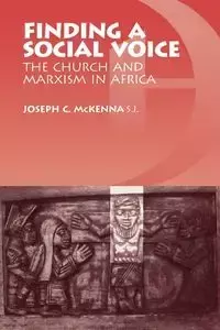 Finding a Social Voice - Joseph C. McKenna