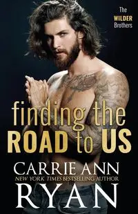 Finding the Road to Us - Ryan Carrie Ann