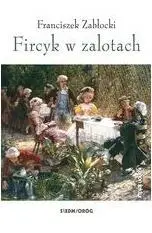 Fircyk w zalotach - Franciszek Zabłocki