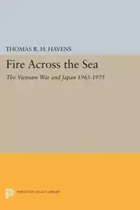 Fire Across the Sea - Havens Thomas R.H.