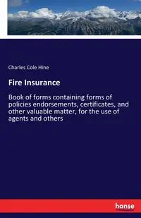 Fire Insurance - Charles Cole Hine