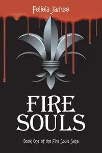 Fire Souls - James Felicia