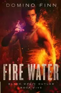 Fire Water - Finn Domino