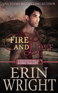 Fire and Love - Erin Wright