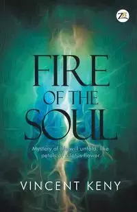 Fire of The Soul - VINCENT KENY
