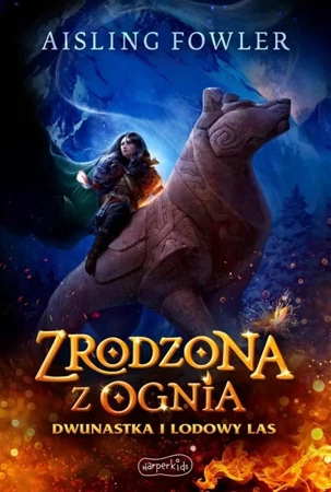 Fireborn T.1 Zrodzona z ognia - Aisling Fowler, Sophie Medvedeva