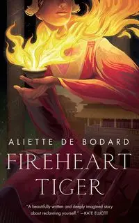 Fireheart Tiger - De Bodard Aliette