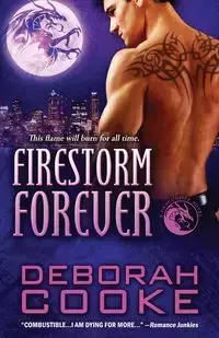 Firestorm Forever - Deborah Cooke