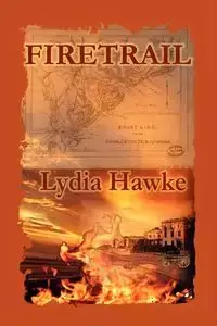 Firetrail - Lydia Hawke