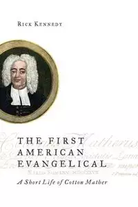 First American Evangelical - Rick Kennedy