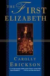 First Elizabeth - Carolly Erickson