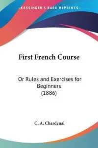 First French Course - Chardenal C. A.