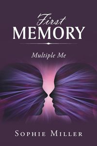 First Memory - Sophie Miller
