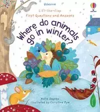 First Questions and Answers Where do animals... - Katie Daynes