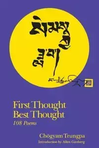 First Thought Best Thought - Chogyam Trungpa