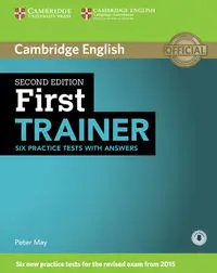 First Trainer Six Practice Tests with Answers - May Peter