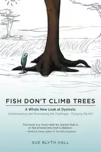 Fish Don't Climb Trees - Sue Hall Blyth