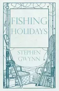 Fishing Holidays - Stephen Gwynn