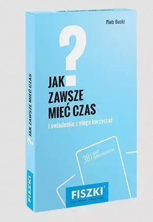 Fiszki. Jak zawsze mieć czas? - Piotr Bucki