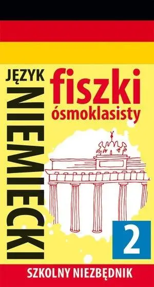 Fiszki ósmoklasisty. Język niemiecki 2 - praca zbiorowa